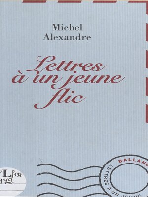 cover image of Lettres à un jeune flic